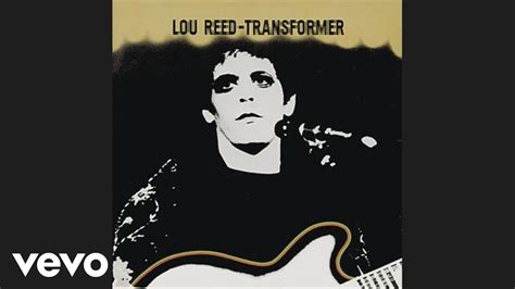 Lou Reed - Walk on the Wild Side (Official Audio) - YouTube Music