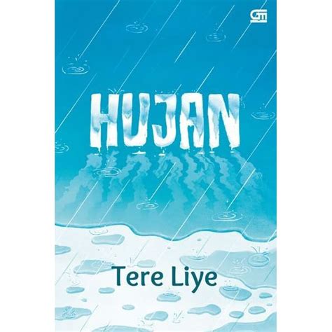 Hujan by Tere Liye — Reviews, Discussion, Bookclubs, Lists