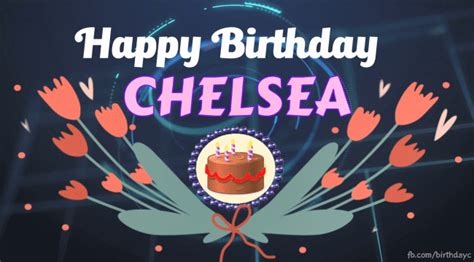 Happy Birthday Chelsea Gif