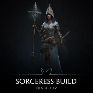 Diablo 4 Sorceress Build - Unleash the Power of Magic | WowCarry