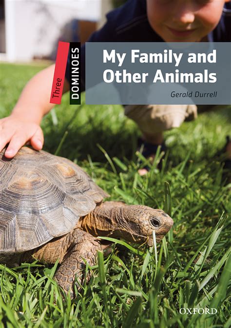 My Family and Other Animals – Oxford Graded Readers