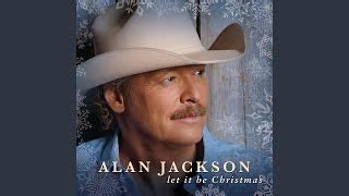 Alan Jackson - "Let It Be Christmas" (Official Music Video)