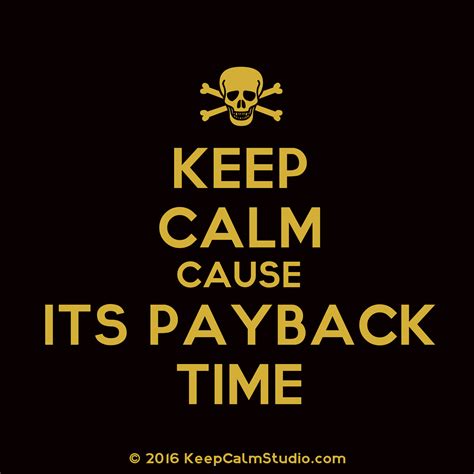 Quotes about Payback (45 quotes)