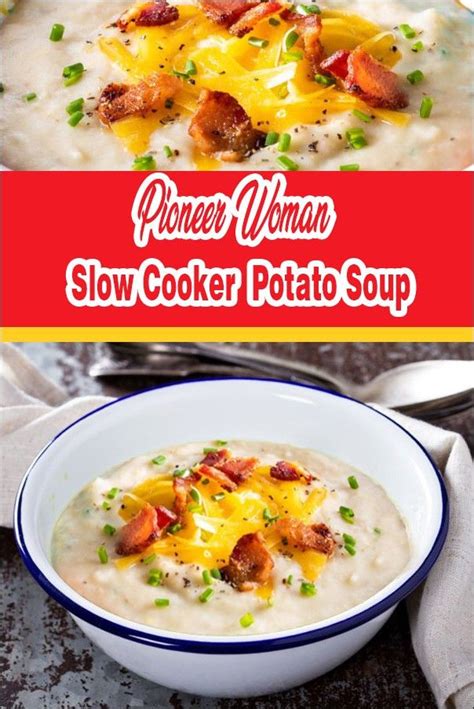 Pioneer Woman Slow Cooker Potato Soup | Slow cooker potato soup, Potato soup recipe pioneer ...