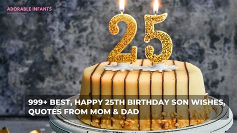 999+ Best, happy 25th birthday son wishes, quotes from Mom & Dad ...