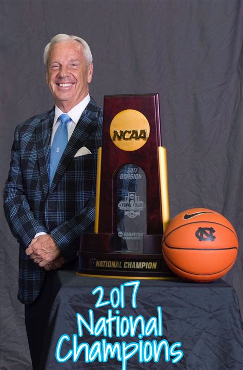 Coach Roy Williams - 2017 National Champion! Unc Tarheels Basketball ...