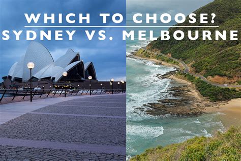 which to choose – sydney vs. melbourne