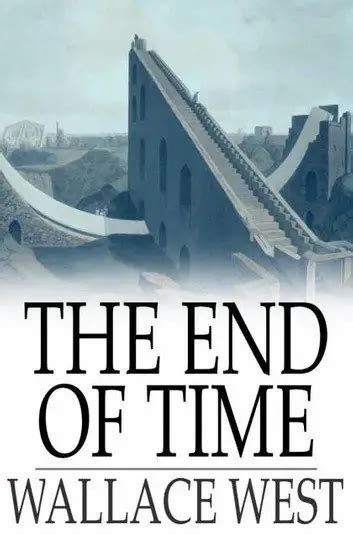 The End of Time PDF by Wallace West