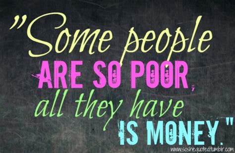 Happy Poor People Quotes. QuotesGram