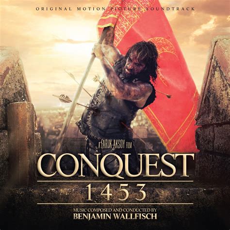 ‎Conquest 1453 (Original Motion Picture Soundtrack) – Album von Benjamin Wallfisch – Apple Music