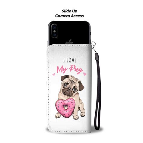 I Love My Pug Wallet Phone Case Pug Lover Pug Gift - Etsy