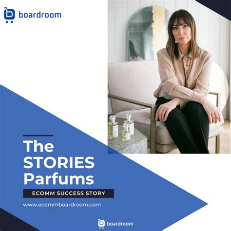 E-Commerce Business Success Story: STORIES Parfums - The E-Comm Boardroom