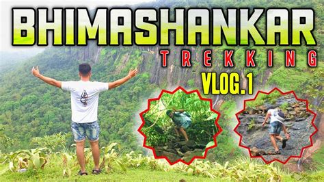 BHIMASHANKAR TREKKING | श्री क्षेत्र भीमाशंकर | Vlog .1 | - YouTube