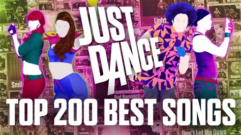 TOP 200 BEST JUST DANCE SONGS OF ALL TIME (1-2020) IN MY OPINION - YouTube