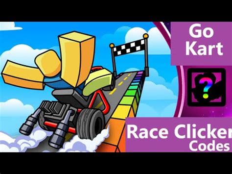 Go Kart Race Clicker Codes - YouTube