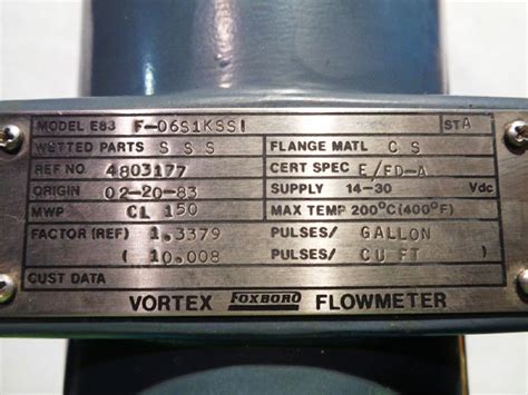 FOXBORO 6" VORTEX FLOWMETER E83 F-06S1KSSI