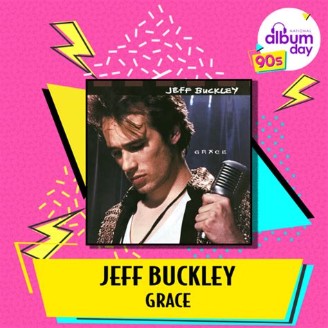 Jeff Buckley - Grace | National Album Day