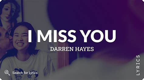 Darren Hayes - I Miss You (Lyrics for Desktop) - YouTube