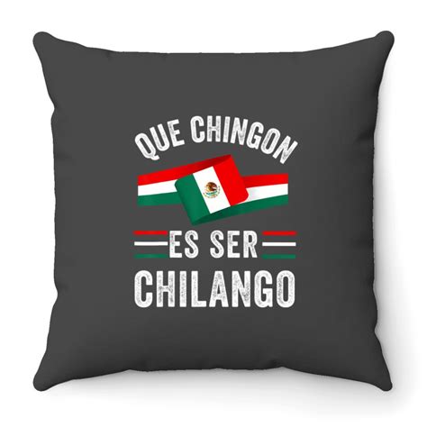 Mexican flag mexicana mexico chingon chilango spanish slang t Throw Pillows sold by ...