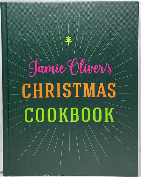 Jamie Oliver's Christmas Cookbook: Oliver, Jamie: 9781443451345: Books - Amazon.ca