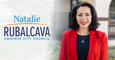 Natalie Rubalcava for Anaheim City Council, District 3