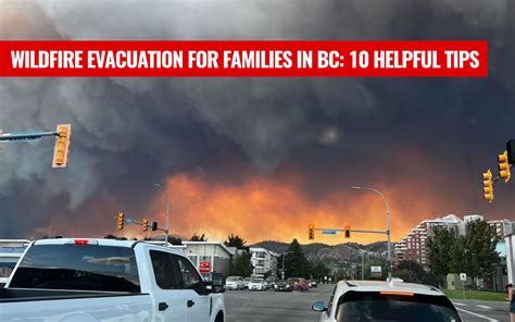 Wildfire Evacuation for Families in BC: 10 Helpful Tips | sostech.ca