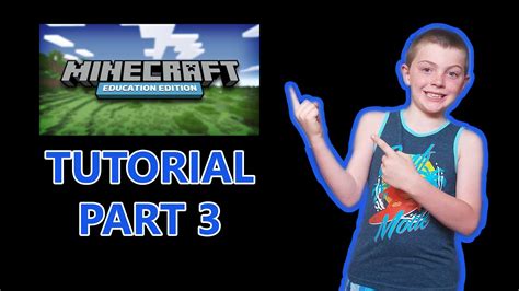 MINECRAFT EDUCATION EDITION TUTORIAL [Part 3] - YouTube