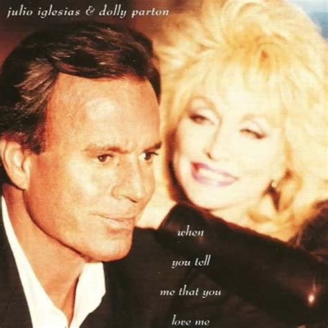 Julio Iglesias, Dolly Parton - When You Tell Me That You Love Me chords ...