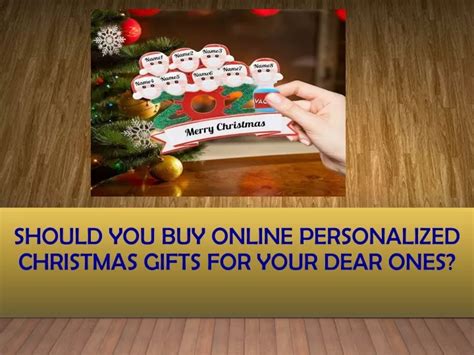 PPT - Should You Buy Online Personalized Christmas Gifts For Your Dear Ones PowerPoint ...