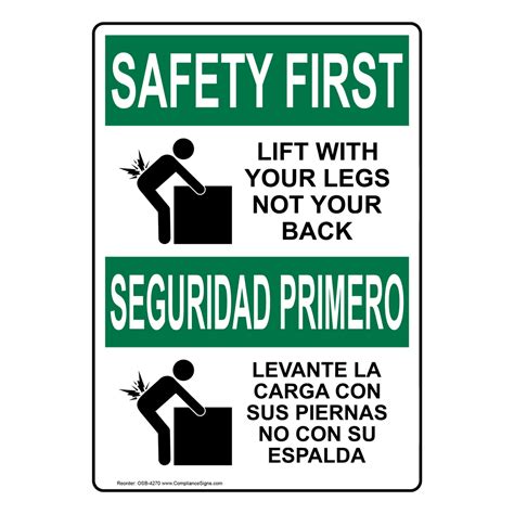 Vertical Lift With Legs Not Your Back Bilingual Sign - OSHA SAFETY FIRST