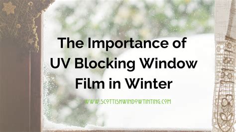 UV Window Film: Winter Benefits | Window Tint Kansas City