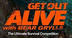 Get Out Alive with Bear Grylls - Wikipedia, the free encyclopedia