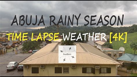 Amazing Abuja Weather in Timelapse [4K] - YouTube