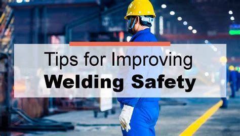 welding safety tips for welders and industries universally