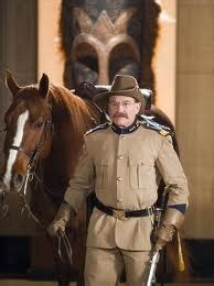 Robin Williams as Theodore Roosevelt in Night at the Museum | Robin williams, Night at the ...