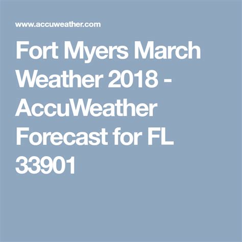 Fort Myers March Weather 2018 - AccuWeather Forecast for FL 33901 ...