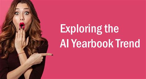 Exploring the AI Yearbook Trend - Aitechtonic