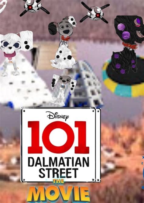 101 Dalmatian Street The Movie Fan Casting on myCast