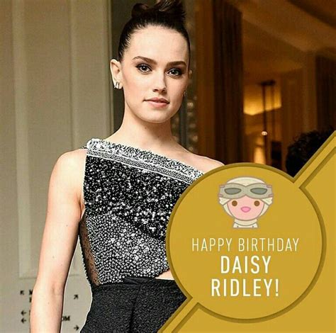 Happy Birthday to the beautiful Daisy Ridley! Have an amazing day 🎉🎉 ...