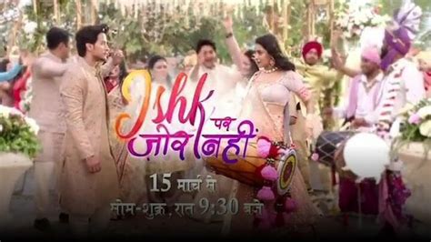 Ishq Par Zor Nahi Serial Cast, Sony TV New Show, Repeat Telecast