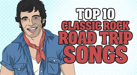 Top 10 Classic Rock Road Trip Songs – Rock Pasta