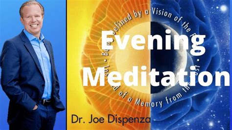 Dr Joe Dispenza Guided Evening Meditation | Joe dispenza, Evening meditation, Meditation youtube