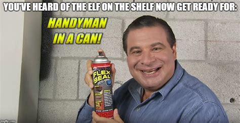 Flex Seal: The Handy Man in a Can! - Imgflip