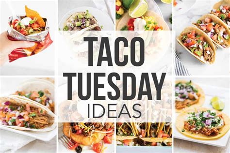 20+ Taco Tuesday Ideas - I Heart Naptime