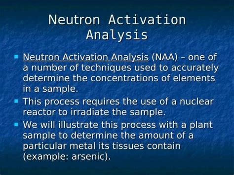 Neutron Activation Analysis (NAA)