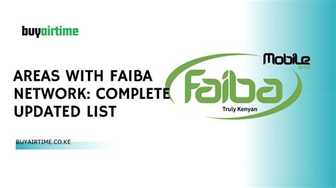 Areas With Faiba Network: Complete Updated List (2024)