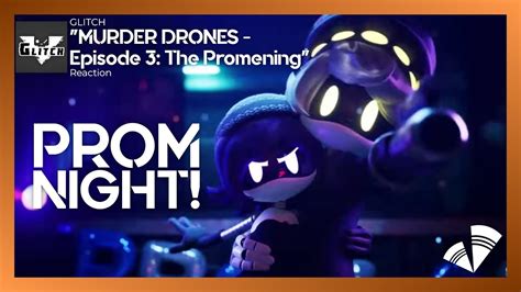 MURDER DRONES - Episode 3: The Promening REACTION! - YouTube