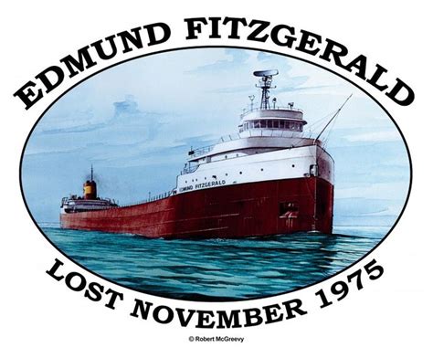 Memorial for the Edmund Fitzgerald, lost November 10, 1975. | Edmund ...