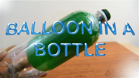 Water balloon in a Bottle - Experiment - YouTube