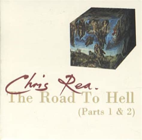 Chris Rea The Road To Hell UK 3" Cd Single YZ431CD The Road To Hell ...